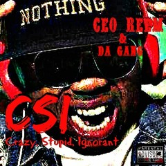 (IM CEO REEM)Feat: Budda Early and Gros Dinero