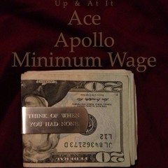 Minimum Wage [Prod. by K. Swisha]