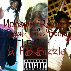 Real Lyfe Story Ft LBG & HB Bizzle