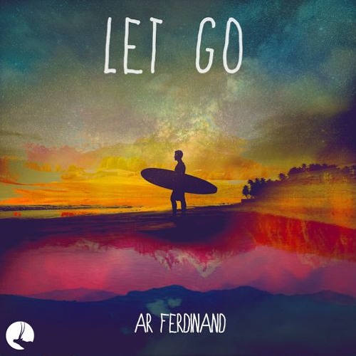 AR Ferdinand - Let Go