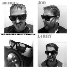 Moebius / Joo / L4RRY - The J00L4RRY Bius - Special Techno Jam