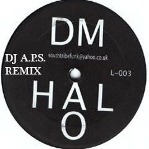 DJ A.P.S. - Halo