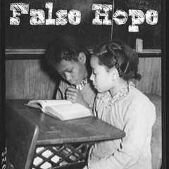 False Hope