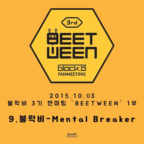 9-151003.블락비 3기 팬미팅 BEETWEEN 1부 블락비 - Mental Breaker