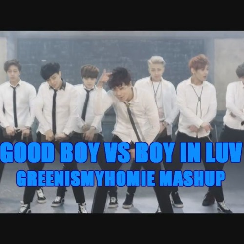 Stream [GREENISMYHOMIE MASHUP] GD X TAEYANG VS BTS - BOY IN LUV (GOOD BOY  REMIX) by GreenIsMyHomie | Listen online for free on SoundCloud