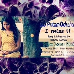 I Miss You - Teri Yaad Tera Pyar (Pure Love Mix) - DJ Pritam Odisha