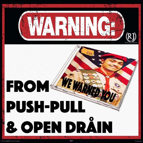 Stream Push Pull & Open Drain We Warned You by PushPull & Open Drain