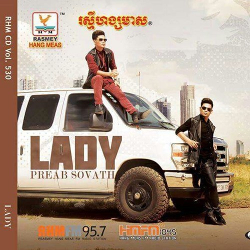 Preap sovath song Lady