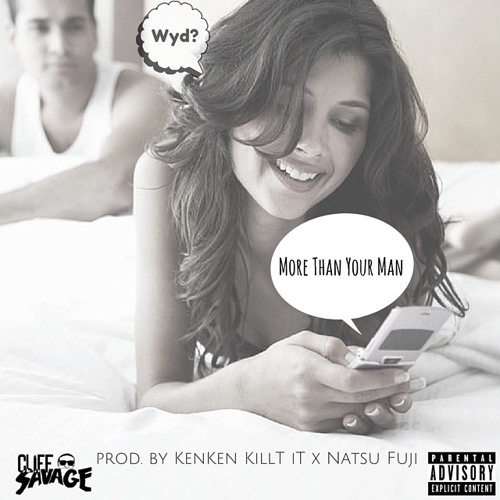 More Than Your Man (prod. By KenKen KillT IT X Natsu Fuji)
