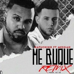 Messiah Ft Kapuchino – Me Busque (Remix)