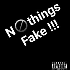 Nothing's Fake - D.Chezzy