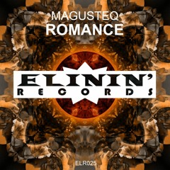 Magusteq - Romance (Original Mix) OUT NOW