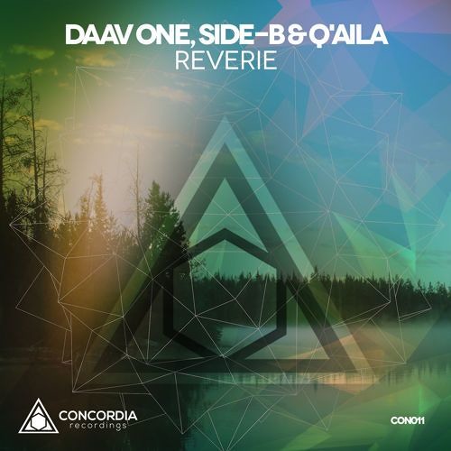 Daav One, Side-B & Q'Aila - Reverie [Concordia Recordings]