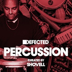 DEFECTED PERCUSSION CREATED BY SHOVELL