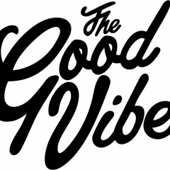 The Good Vibe
