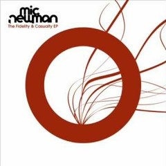 Mic Newman - The Fidelity