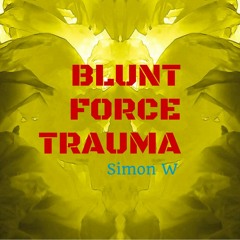 Blunt Force Trauma