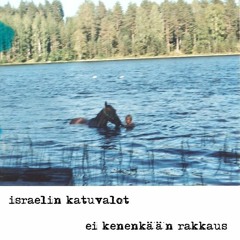 Israelin katuvalot - Sama vanha sinä