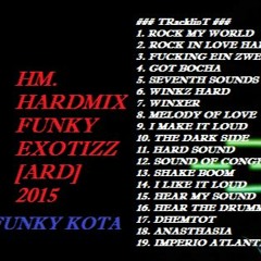 HM. HARDMIX FUNKY EXOTIZZ [ARD] 2015