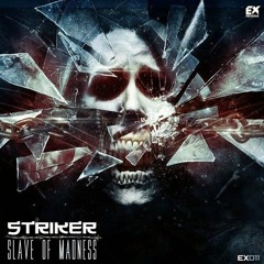 Striker Vs Da Rushstyler - Offensive [Ex011]