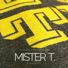 Mister T. EP sample @ muzitee.com