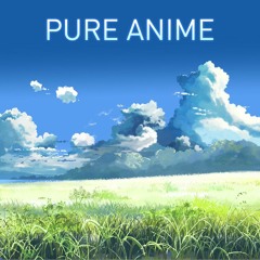 Pure Anime