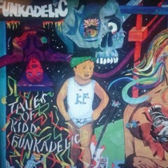 Funkadelic I'm Never Gonna Tell It