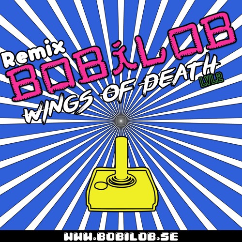 bobilob - Wings Of Death Lvl2 Remix (Chiptune)