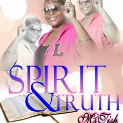 Spirit & Truth ( ( Angelic Productions ) )