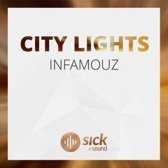 InfamouZ - City Lights (Free Download)