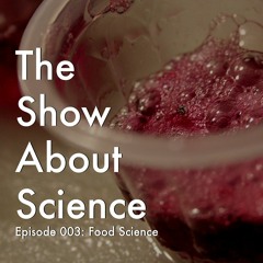 003:  Food Science with Shannon