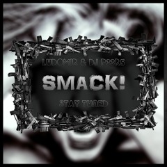 SMACK!