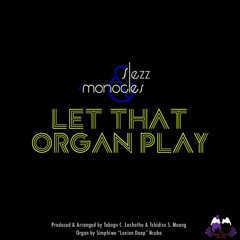 Let That Organ Play