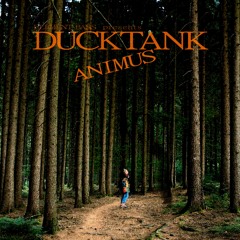 Ducktank - Animus