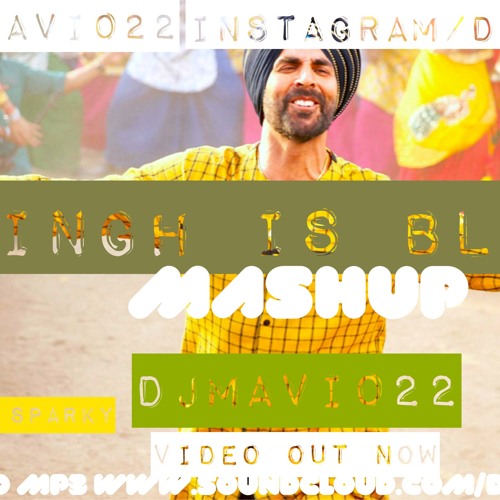 Singh Is Bling Mashup - Djmavi022|Zee Music Company
