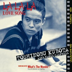LALALA LOVE SONG - 久保田 利伸 By Cat0107  + Michelle3294