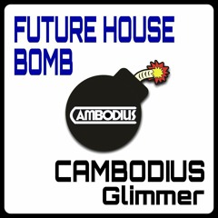 Cambodius - Glimmer [FREE DOWNLOAD]