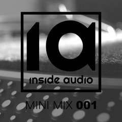 Inside Audio - MINI MIX 001