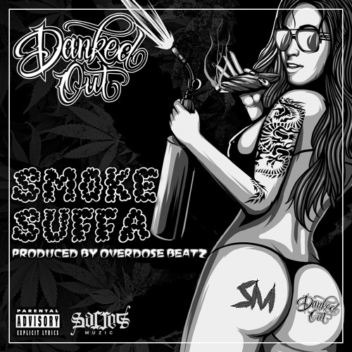 Danked Out - Smoke Suffa (Prod by Overdose Beatz) [Thizzler.com]