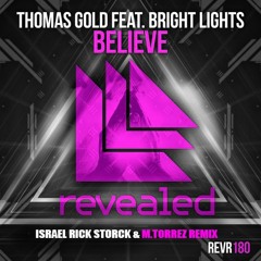Thomas Gold Feat. Bright Lights - ( Israel Rick Storck & M.Torrez Remix)DEMO