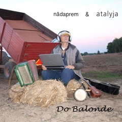 Nādaprem & Atalyja - Do Balonde