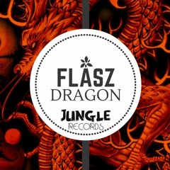Flasz - Dragon [JUNGLE PREMIUM Exclusive]