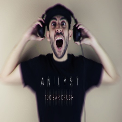 Anilyst - 100 Bar Crush
