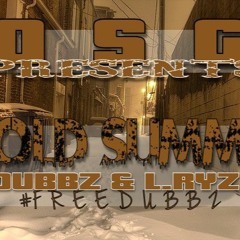 (OSG) Dubbz & L.Ryze - COLD SUMMER
