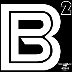 B Squared - Baby [Second To None Music]