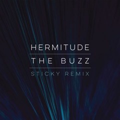 The Buzz (feat. Mataya & Young Tapz) (Sticky Remix)