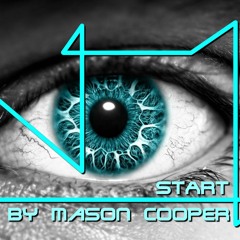 Start - by Mason Cooper