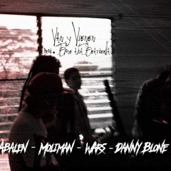 Abalen + Moliman + Wars + Danny BLone - Van y Vienen (Prod. Danny Blone)
