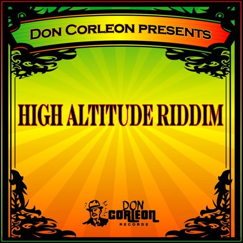 High Altitude Riddim Mix