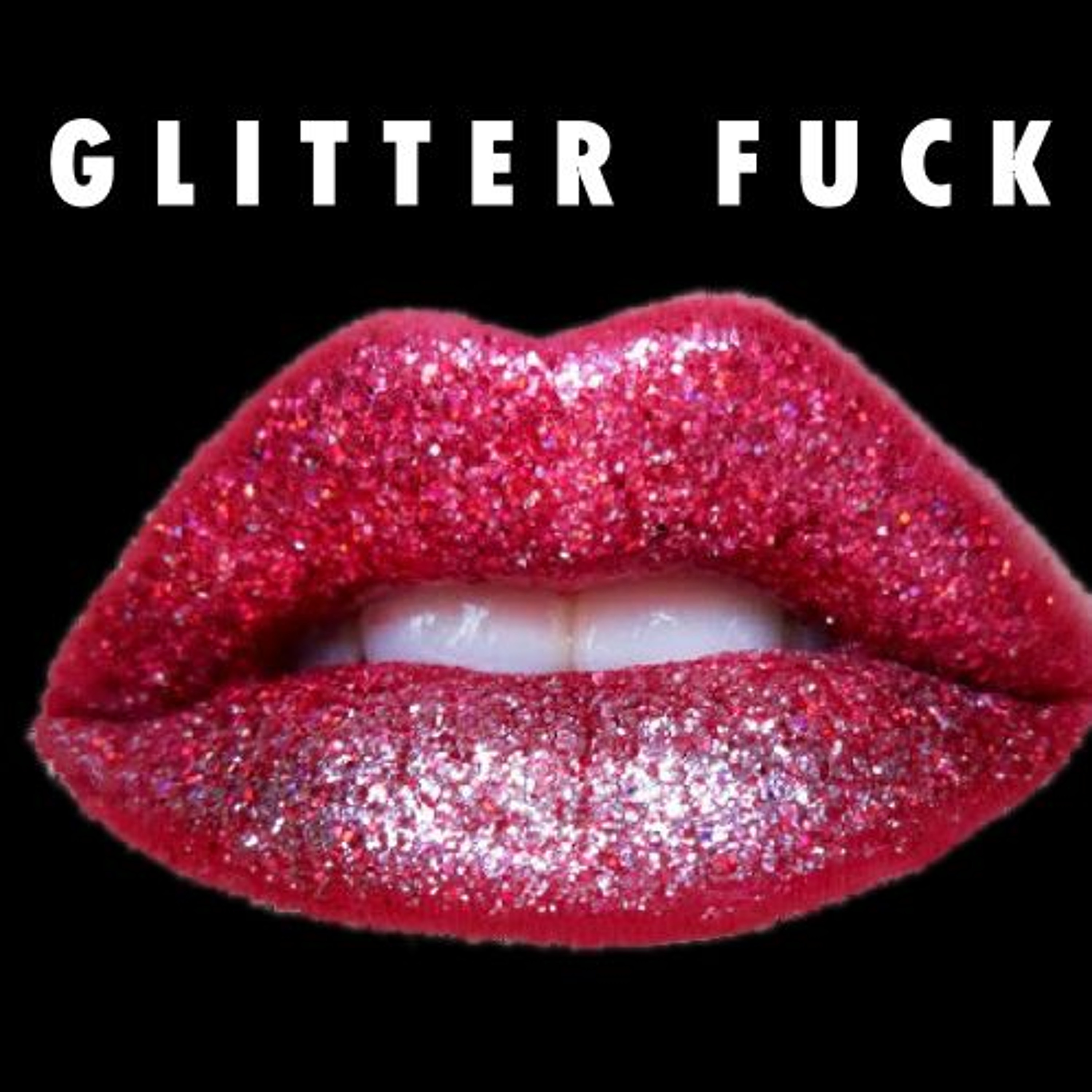GLITTER FUCK episode artwork